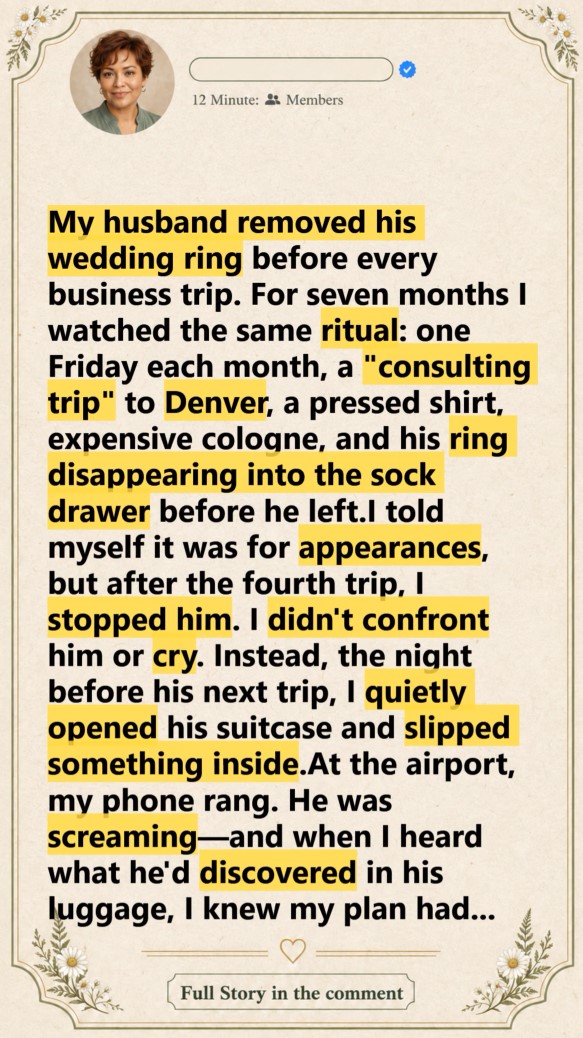 He thought taking off his wedding ring would hide his affair. He never imagined the next thing he packed in his suitcase would expose everything.