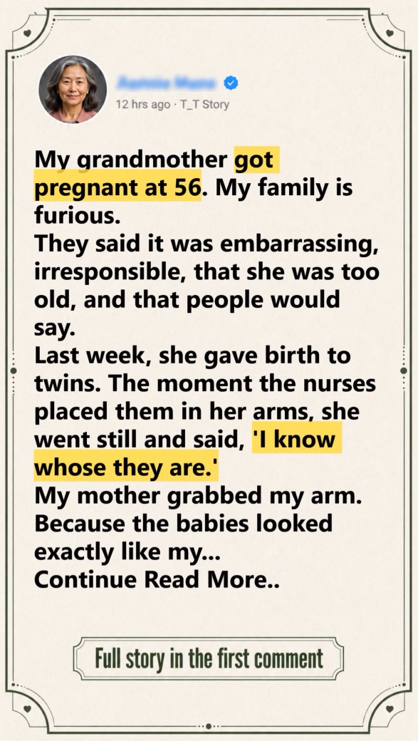 My Widowed Grandmother Had Twins at 56—And What the Babies Looked Like Left the Entire Family in Tears